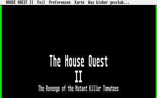House Quest II (The): The Revenge of the Mutant Killer Tomatoes — screenshot 1